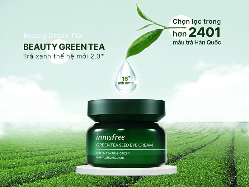 Innisfree Green Tea Line mang dưỡng chất trà xanh thế hệ 2.0TM.